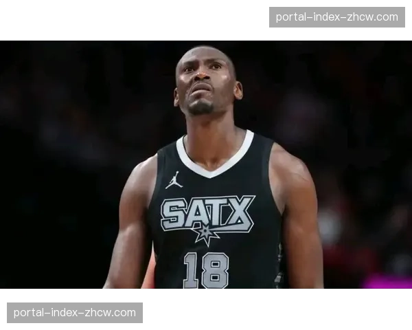 马刺筹划交易补强四号位 比永博裁员释放阵容调整信号